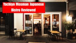Yachiyo Mosman Review: The Hidden Japanese Bistro Locals Swear By